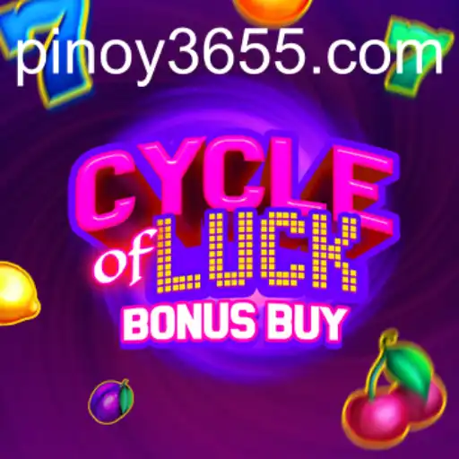 Discover the Thrilling World of CycleofLuckBonusBuy with PINOY365
